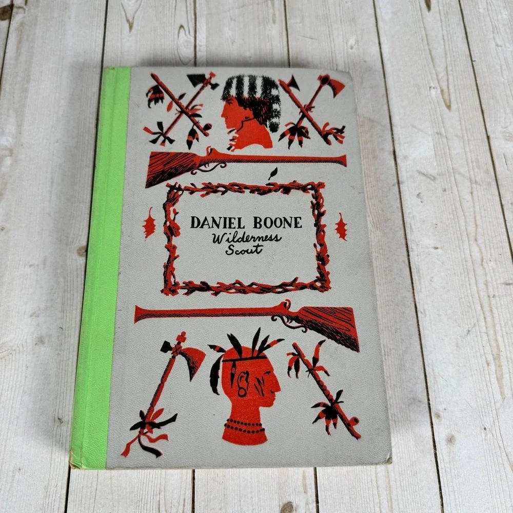 Daniel Boone Wilderness Scout Stewart Edward White 1957 Junior Deluxe Edition